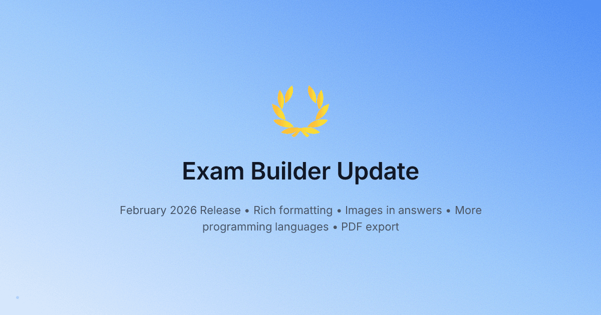 Exam Builder Update: February 2026 Release
